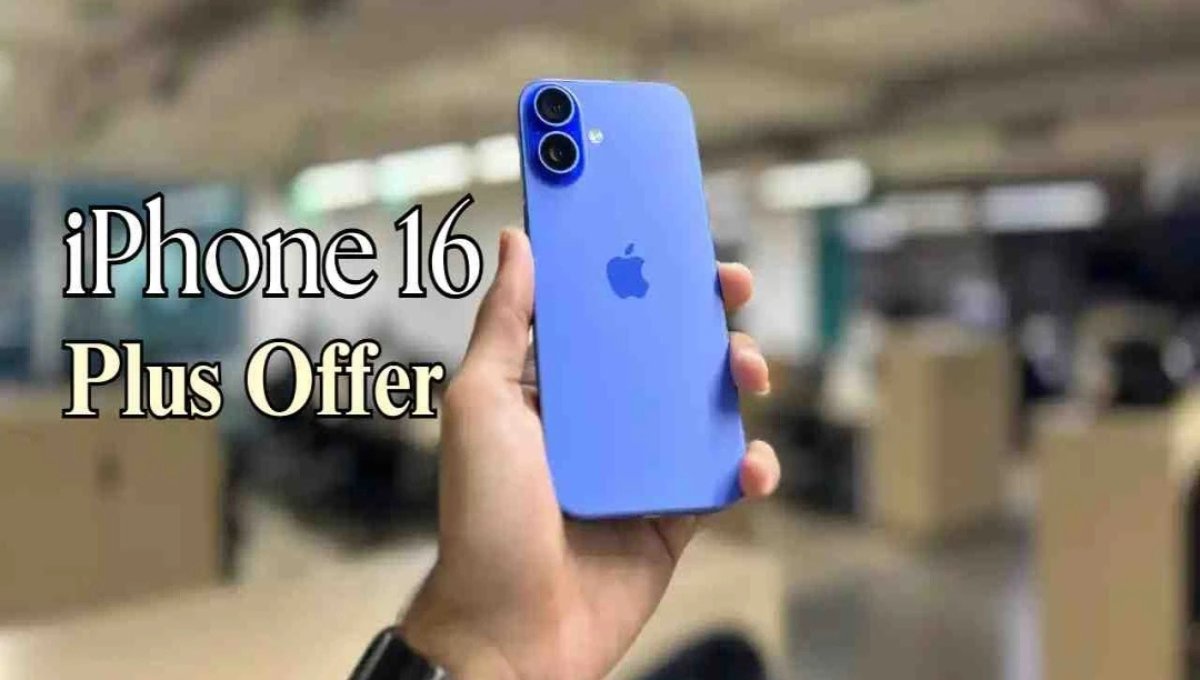 iPhone 16 Plus पर बंपर ऑफर: Reliance Digital दे रहा है ₹22,000 की बड़ी छूट